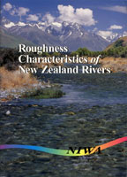 ROUGHNESS CHARACTERISTICS OF NEW ZEALAND RIVERS Book image