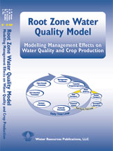 ROOT ZONE WATER QUALITY MODEL - Modelling Management Effects on Water Quality and Crop Production Book image